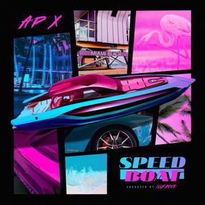 Speedboat (Explicit)