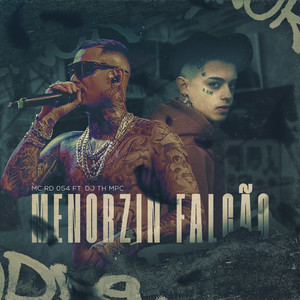 Menorzin Falcão (Explicit)