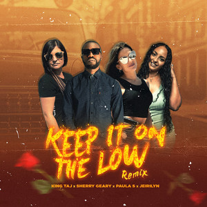 Keep It on the Low (Remix)