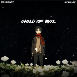 A Child Of Evil (feat. L Lockser) [Remix]