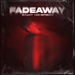 Fadeaway (Explicit)