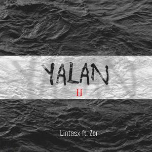 Yalan 2 (feat. Zor312)