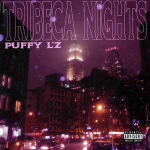 Tribeca Nights (Explicit)