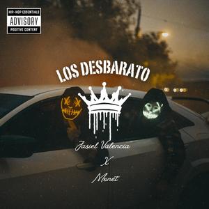 Los desbarato (feat. Jasiel Valencia) (Explicit)