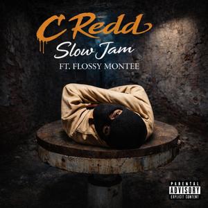 Slo jam (feat. Flossy Montee) (Explicit)