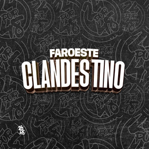 Faroeste Clandestino (Explicit)