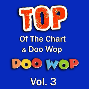 Top of the Chart & Doo Wop, Vol. 3