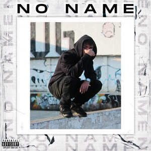 No Name (Explicit)