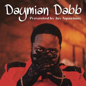 Daymian Dabb (Explicit)