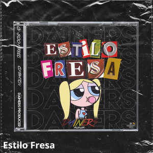 Estilo Fresa (Explicit)