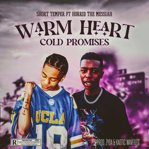 Warm Heart X Cold Promises (Explicit)