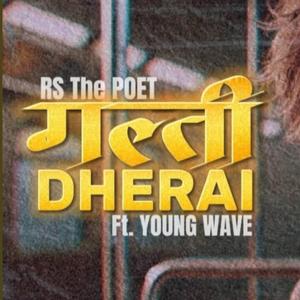 Galti Dherai (feat. YOUNG WAVE MUSIC) (Explicit)