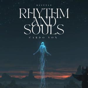 Rythm And SOULS (Explicit)