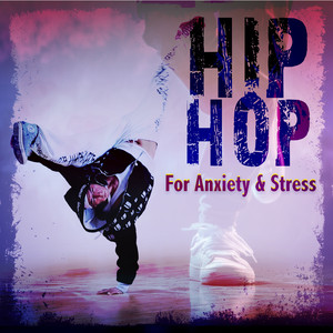 Hip Hop For Anxiety And Stress