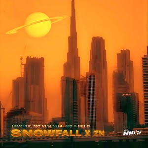 Snowfall x Zn (Explicit)