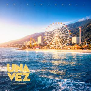 UNA VEZ (Explicit)