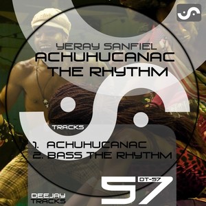 Achuhucanac "The Rhythm"