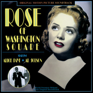 Rose Of Washington Square (Original Motion Picture Soundtrack)