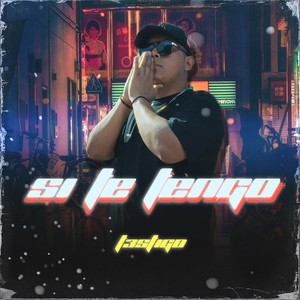 SI TE TENGO