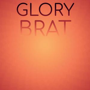 Glory Brat