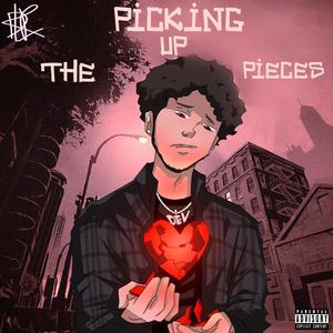 PICKING UP THE PIECES (Explicit)