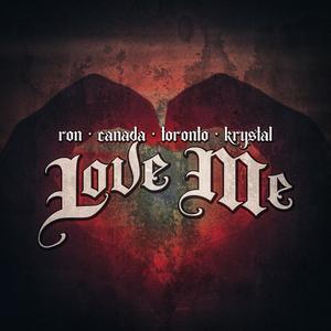 Love Me (Explicit)