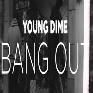 Bang Out (Explicit)