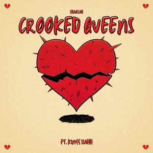 Crooked Queens (Prodby. Bj Bangerz) (feat. Kingg Siahh) (Explicit)