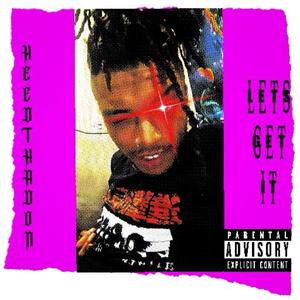 Lets get it (official audio)