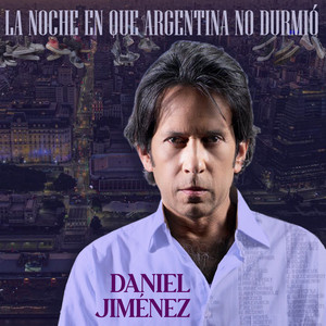 La Noche en que Argentina no durmió