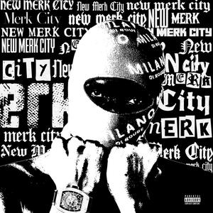 New Merk City (Explicit)