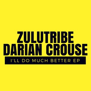 I'll Do Much Better(Izzy La Vague Instrumental) (Inst.)