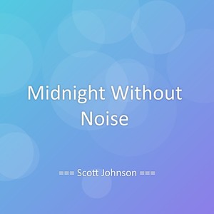 Midnight Without Noise