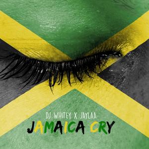 Jamaica Cry (feat. DJ Whitey)