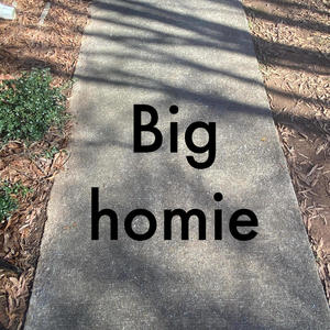 Big homie (feat. Zayhxvinnn) (Explicit)