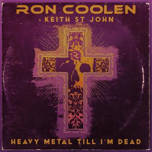 Heavy Metal Till I'm Dead (feat. Keith St John & Joey Concepcion)
