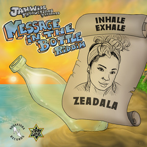 Inhale, Exhale (Message in the Bottle Riddim)