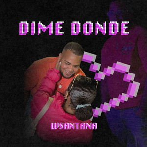 Dime Donde (Explicit)