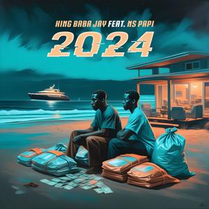 2024 (feat. Ns Papi)