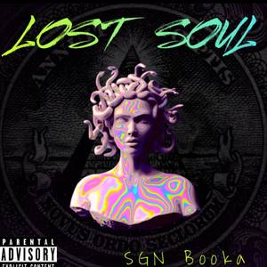 Lost Soul (Explicit)