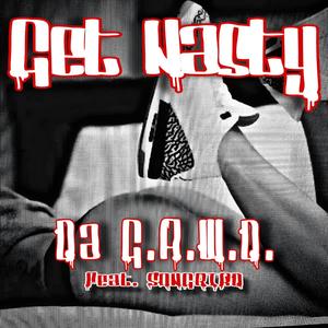 Get Nasty (feat. India SongBird) (Explicit)
