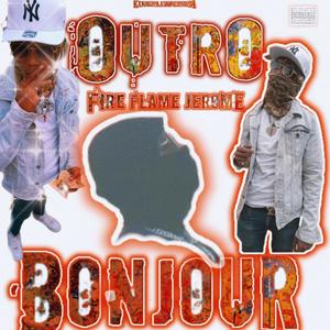 Bonjour (OUTRO) (Explicit)