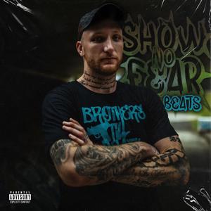 Show No Fear (Explicit)