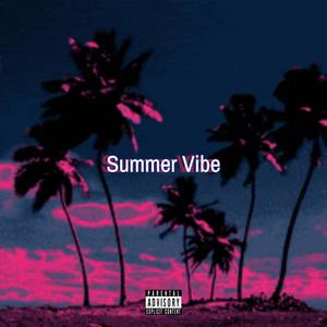 Summer Vibe (Explicit)