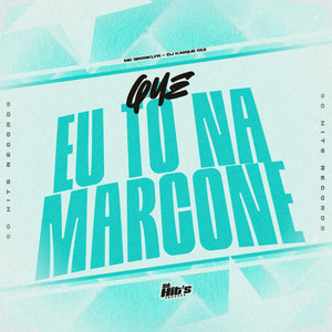 Que eu to na Marcone (Explicit)