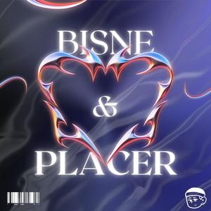 ByP (Bisne y placer) [Explicit]