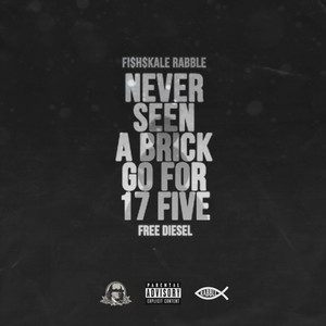 Never Seen A Brick Go For 17 Five (Explicit)