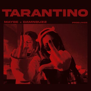 TARANTINO (Explicit)