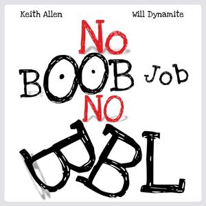 No Boob Job No BBL (Explicit)