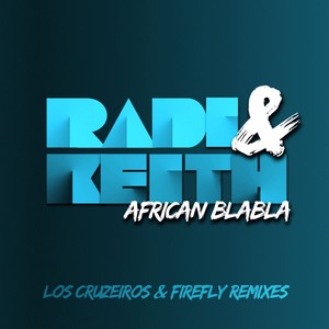 African Blabla (Los Cruzeiros Remix)